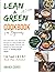 LEAN AND GREEN COOKBOOK FOR BEGINNERS: Easy and Tasty Lean and Green Recipes to Losing Weight and Staying Healthy, Manage your Hunger by Harnessing the Power of Fueling Hacks Meals.5&1 and 4&2&1
