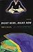 Right Here, Right Now: A Novel