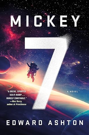 Mickey7 (Mickey7, #1)