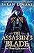 The Assassin's Blade by Sarah J. Maas The Assassin's Blade by Sarah J. Maas