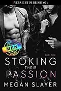 Stoking Their Passion