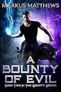 A Bounty of Evil