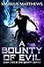 A Bounty of Evil (Bounty, #2)