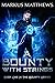 A Bounty with Strings by Markus Matthews