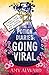 Going Viral by Amy Alward