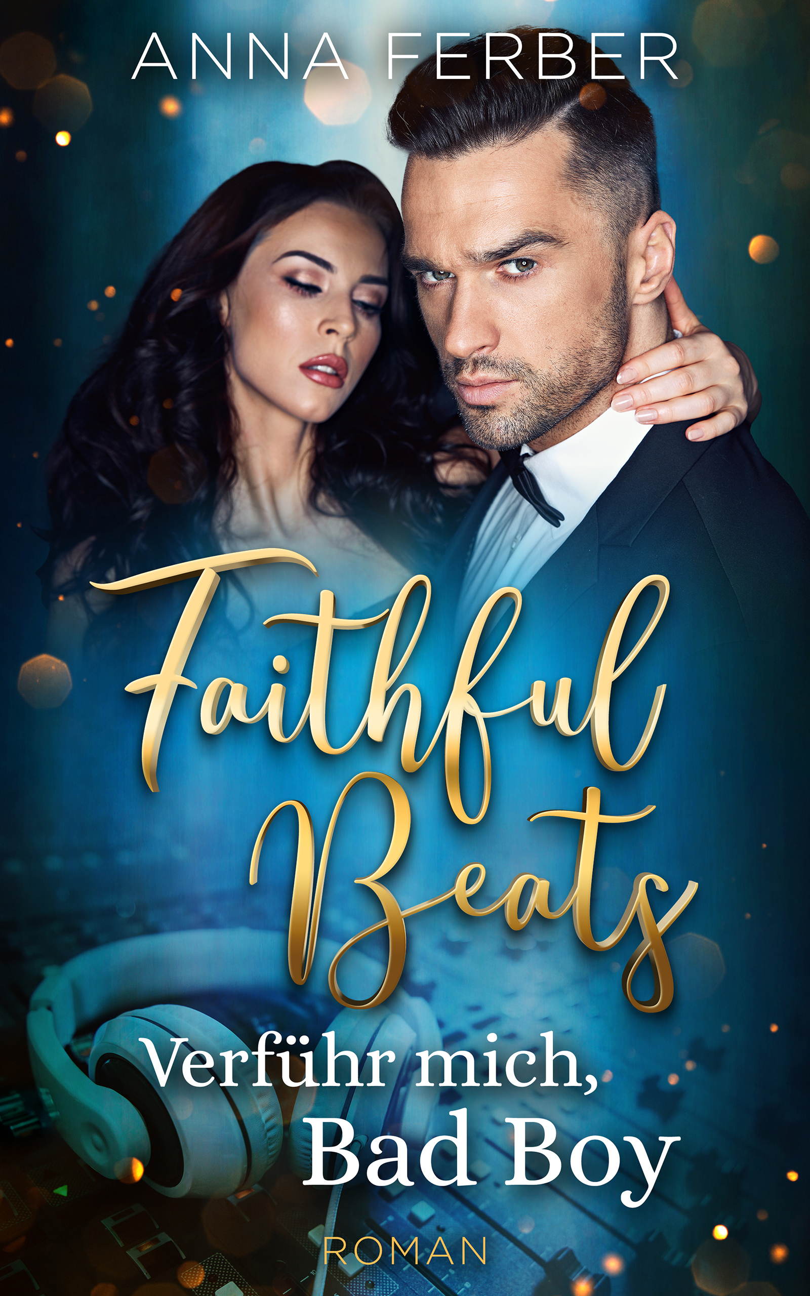 Faithful Beats Verführ mich, Bad Boy