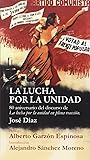 La lucha por la unidad (Spanish Edition)