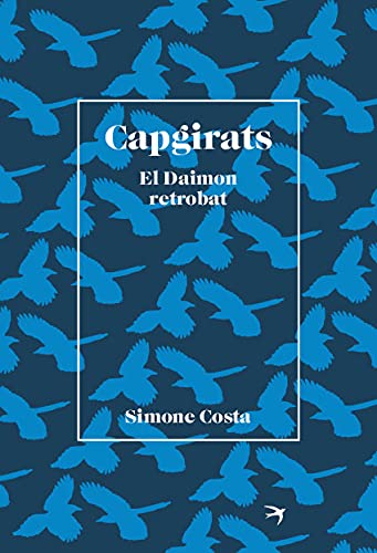 Capgirats: El Daimon retrobat (Sèrie Versat)