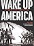 Wake Up America - 1940-1965 25 ans de lutte pour les droits civiques