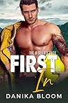 Book cover for First In (The Mixed Six Pack #1)