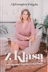 Z klasą. Vademecum współczesnej damy Z klasą. Vademecum współczesnej damy