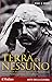 Terra di nessuno. Esperienza bellica e identità personale nella prima guerra mondiale