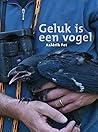 Geluk is een vogel