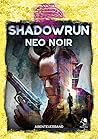 Shadowrun: Neo Noir