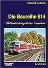 Die Baureihe 614