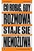 Co robić, gdy rozmowa staje się niemożliwa. Bardzo praktyczny przewodnik