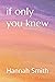 if only you knew