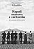 Napoli nessuna e centomila by Abdilatif Abdalla