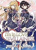I'm in Love with the Villainess (Light Novel), Vol. 4