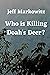 Who is Killing Doah's Deer?