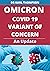OMICRON COVID 19 VARIANT OF CONCERN: AN UPDATE