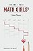 Math Girls 5: Galois Theory