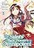 The Saint's Magic Power is Omnipotent (Manga) Vol. 5 by Yuka Tachibana The Saint's Magic Power is Omnipotent (Manga) Vol. 5 by Yuka Tachibana