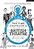 The Time Traveller's Guide to British Theatre: The First Four Hundred Years