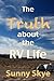 The Truth about the RV Life