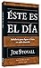 Éste es el día (Spanish Edition)