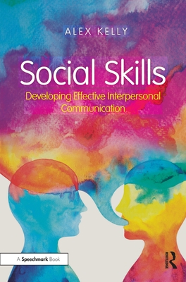 Social Skills: Developing Effective Interpersonal Communication (Hardcover)