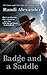 Badge and a Saddle (Heroes in the Saddle)