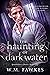 The Haunting of Dark Water ...