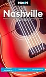 Moon Nashville: Can’t-Miss Experiences, Food & Music, Local Favorites (Travel Guide)
