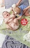 Taking on Twins/Baby Lessons/Reunited by the Tycoon's Twins (Lovestruck, Vermont Book 1) Taking on Twins/Baby Lessons/Reunited by the Tycoon's Twins (Lovestruck, Vermont Book 1)
