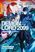 Demon Lord 2099 Series by Daigo Murasaki