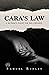 CARA'S LAW