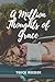 A Million Thoughts of Grace