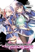 The Demon Sword Master of Excalibur Academy, Volume 5