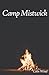 Camp Mistwick