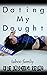 Dating My Daughter part 2 by link sama