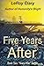 Five Years After: Book Two