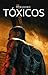 Tóxicos