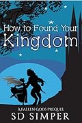 How to Found Your Kingdom