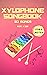 Xylophone Songbook by ALPHA KALIMBA