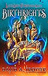 Birthrights: Book One of the Last Son of the Feromage Saga