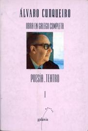 Obra en galego completa I: poesía e teatro