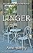 Linger by Anne Ashberg