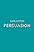 Persuasion by Jane Austen