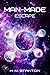 Man-Made : Escape
